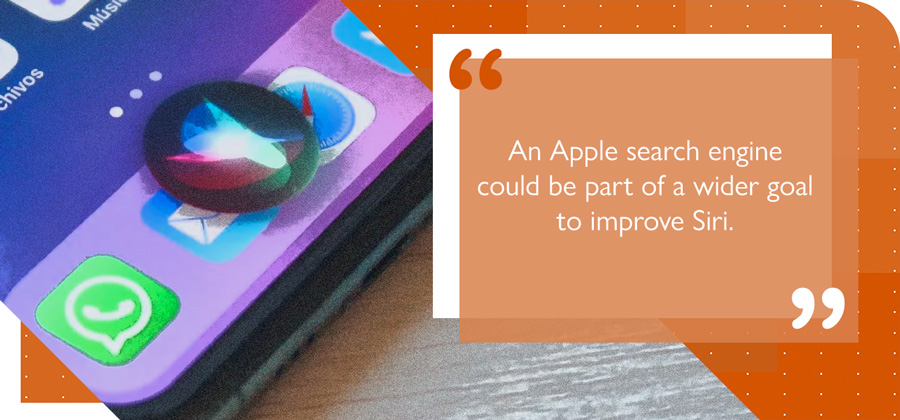 An Apple Search Engine Could Improve Siri